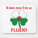 Personalized Welsh Kiss Me I'm Fludd mousepads