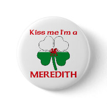 Personalized Welsh Kiss Me I'm Meredith buttons