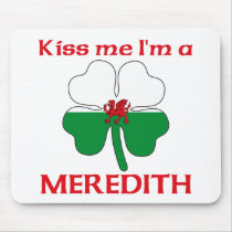 Personalized Welsh Kiss Me I'm Meredith mousepads