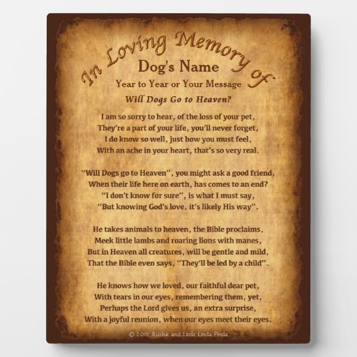 Personalized Will Dogs Go to Heaven Poem Plaques | Zazzle