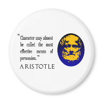 Persuasion, Character, Aristotle quotation magnet by Famous_Quotations Persuasion, Character, Aristotle quotation magnet