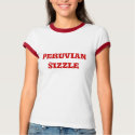 Peruvian Sizzle t-shirts