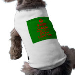 [Smile] keep calm and stay sexii like me  Pet Clothing