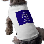 [Crown] keep calm and love mrhs  Pet Clothing