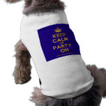 [Crown] keep calm and party on  Pet Clothing