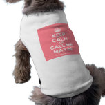 [Crown] keep calm and call me maybe  Pet Clothing