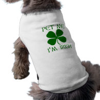 Pet Me I'm Irish Dog Tee Shirt