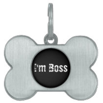 Pet Tag I'm Boss