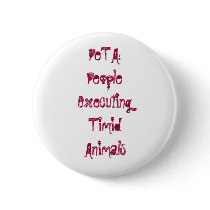 PeTA:PeopleExecutingTimidAnimals buttons