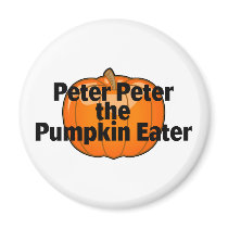 Peter Peter The Pumpkin Eater Fridge Magnet