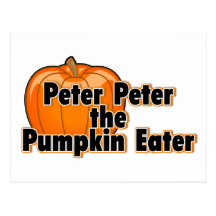 Peter Peter The Pumpkin Eater Postcards
