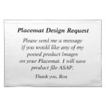 Petición del diseño de Placemat Manteles Individuales