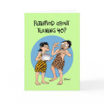 Petrified about 40th Birthday Card