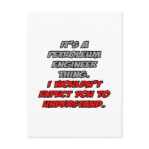 Petroleum Engineer .. You Wouldn't Understand Postcard