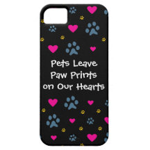 Pets Leave Paw Prints on Our Hearts iPhone 5 Cases