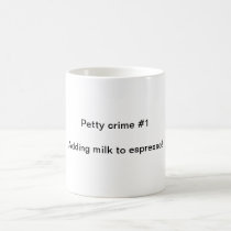 Petty crime #1 mugs