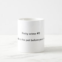 Petty crime #2 mugs