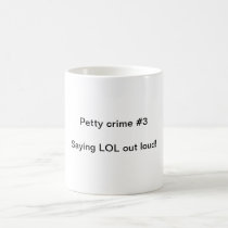 Petty crime #3 mugs