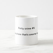 Petty crime #5 mugs