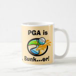 PGA is Bunk...er! Mug