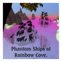 Phantom Ships at Rainbow Cove. posters by Bourgriver Phantom Ships at Rainbow Cove. posters
