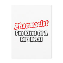 Pharmacist...Big Deal Post Card