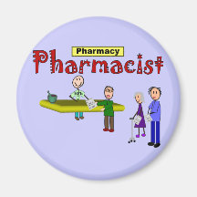 Pharmacist Customers Design Fridge Magnet
