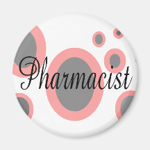Pharmacist Gift Ideas--Unique Designs Magnet
