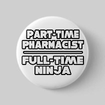 Pharmacist / Ninja Buttons