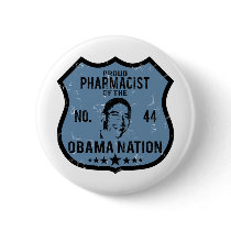 Pharmacist Obama Nation buttons by poorrichards Pharmacist Obama Nation buttons