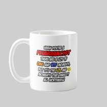 Pharmacist .. OMG WTF LOL Coffee Mug