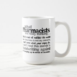 Pharmacist Quote Coffee Mug