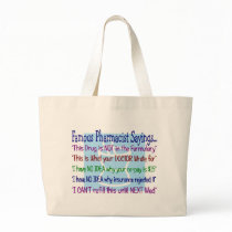 pharmacist sayings tote bag