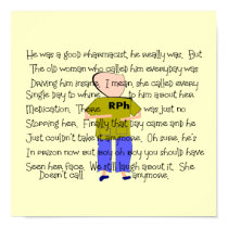 Pharmacist Who "Lost It" Story Art Poster--Funny posters by gabelstories Pharmacist Who "Lost It" Story Art Poster--Funny posters