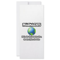 Pharmacists...Making the World a Better Place Rack Card