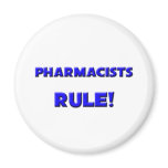 Pharmacists Rule! Fridge Magnets