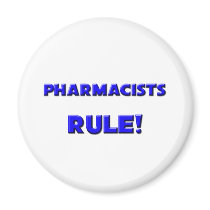 Pharmacists Rule! magnets