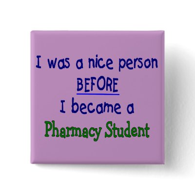 Pharmacy Student Funny T-Shirts & Gifts pin