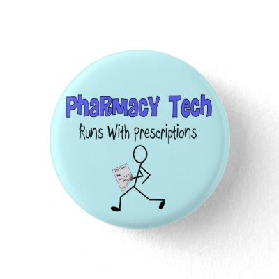 Pharmacy Tech "Runs With Prescriptions" T-Shirts Button