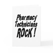 Pharmacy Technicians Rock! Greeting Card by TShirtDotCom Pharmacy Technicians Rock! Greeting Card
