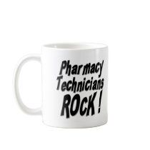 Pharmacy Technicians Rock! Mug by TShirtDotCom Pharmacy Technicians Rock! Mug