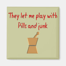 PharmD Student Gifts --Hilarious "Play With Pills" Fridge Magnet