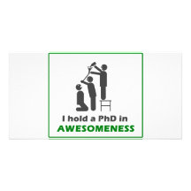 PhD in Awesomeness Customized Photo Card