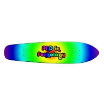PhD in Funkology lol Fun Joke Funk Rainbow Skate Deck