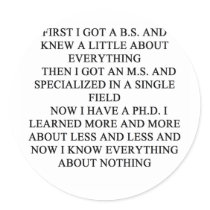 PHD joke Round Sticker