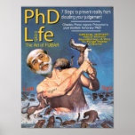 PHD Life Posters