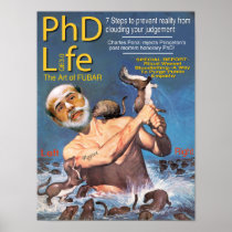 PHD Life Posters