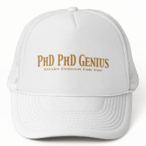 Phd Phd Genius Gifts hats by geniusgifts Phd Phd Genius Gifts hats