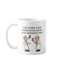 PHD proverb, PHD proverb Mug