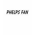 Phelps Fan Tee t-shirts by jonasbrothers55 Phelps Fan Tee t-shirts